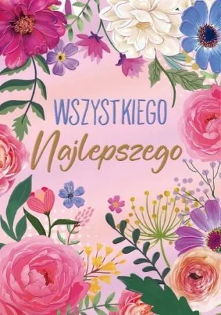 Kartka na urodziny, imieniny, wszystkiego najlepszego
